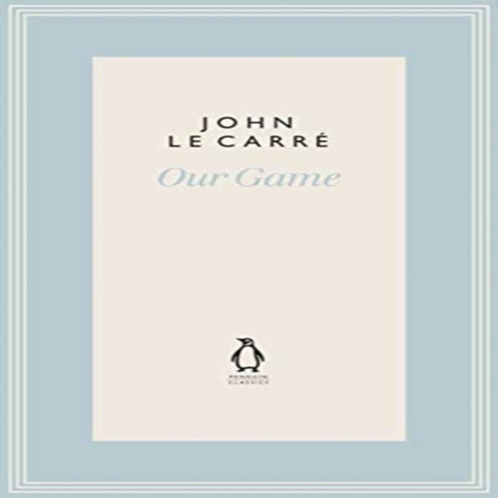 Our Game by John le Carre Hardback Book 9780241337226