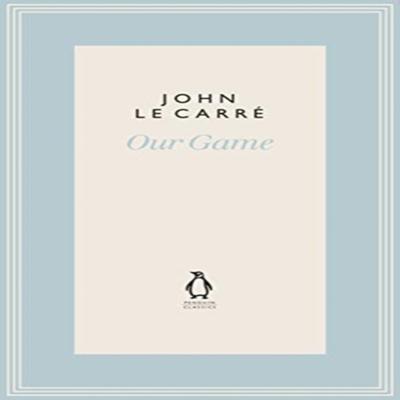 Our Game by John Le Carre Hardback Book 9780241337226