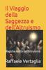 Buch Il Viaggio Della Saggezza E dell'Altruismo : Magiche Realta dell'Altruismo.