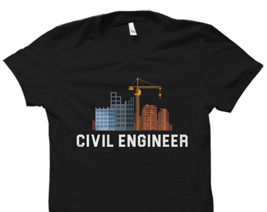 Civil Engineer Gift. Civil Engineer Shirt. Civil Engineering Student Gift. Civil Engineering Student Shirt. Civil Engineering Shirt #OS2596