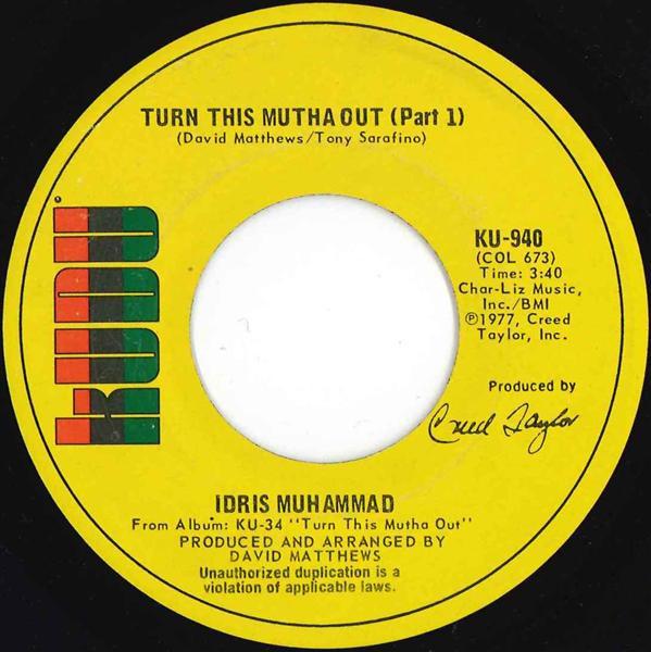 

7inch Record IDRIS MUHAMMAD - Turn This Mutha Out KU940 Kudu 1977 US Soul/Funk Used