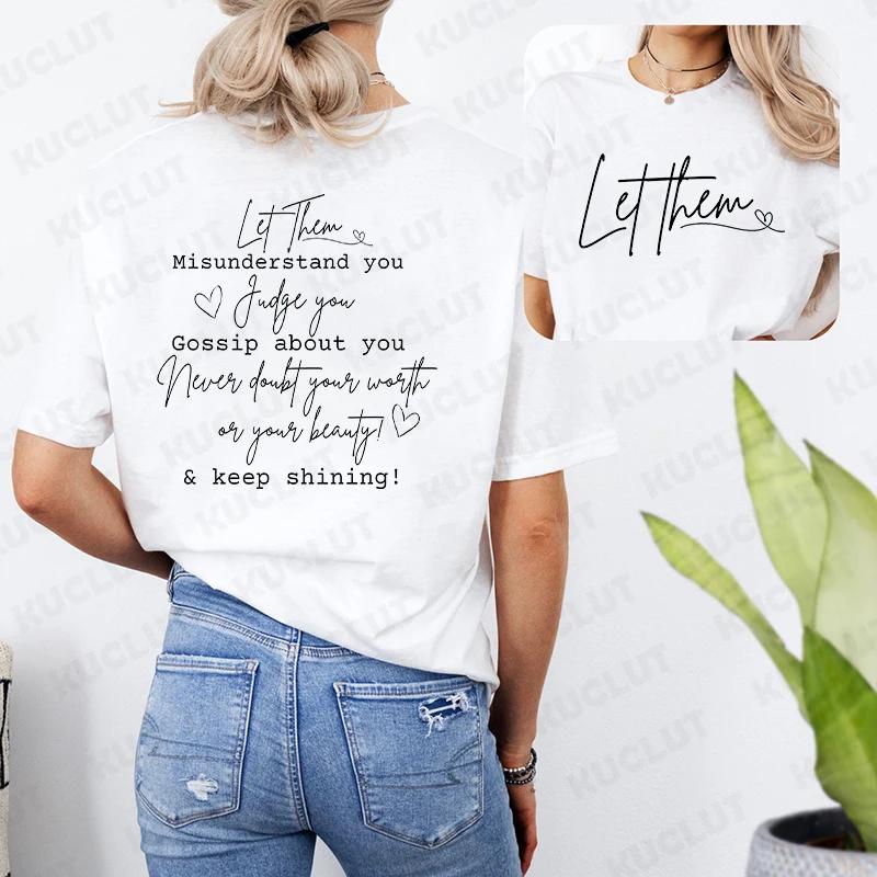 Let Them Maglietta da Donna Continua a Brillare Camicia Ispirazionale Moda Salute Mentale Grafica Top Streetwear Harajuku Magliette a Manica Corta