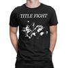 Title Fight Band 100% Baumwolle T-Shirt Für Mann Sommer Lustige T-Shirts Rundhals Hipster T-Shirts Übergroß Großhandel Oberteile