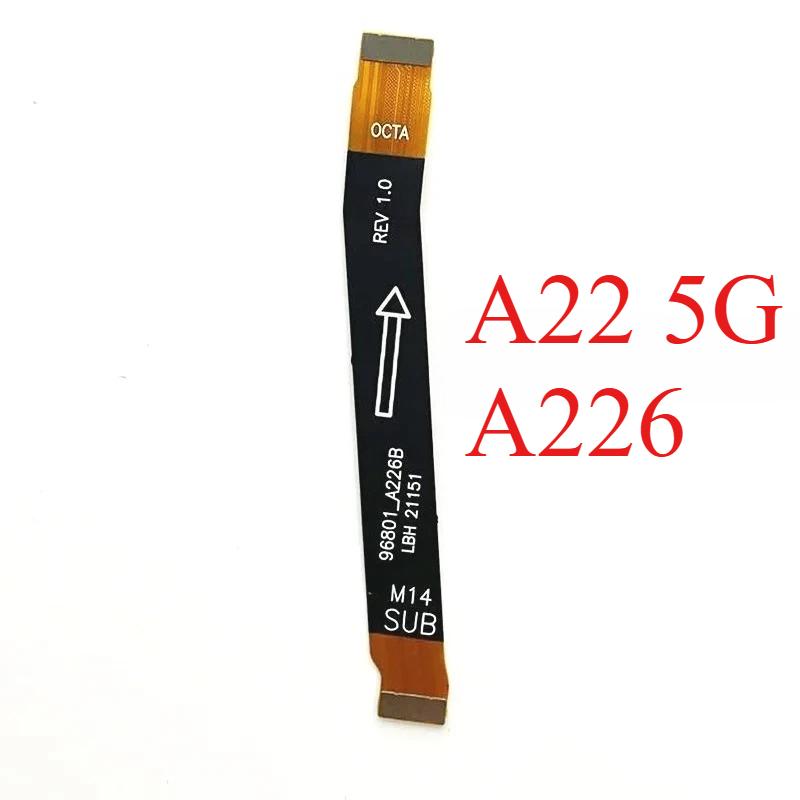 LCD Screen Main Motherboard Connector Board Ribbon Flex Cable For Samsung A20E A30S A22 4G 5G A40 A72 A21 A33 A53 A25 A55