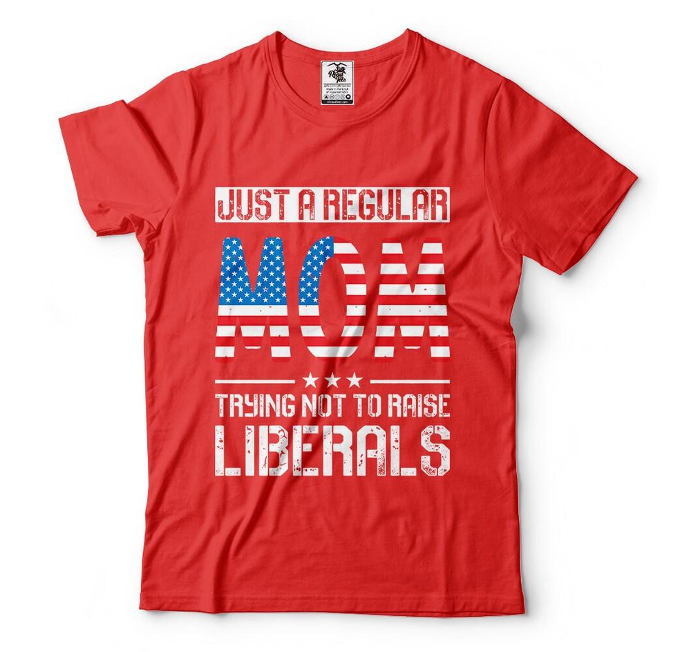 Gift For Mom Trying Not To Raise Liberals Funny Political Mother Gifts TShirt M