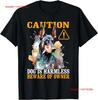 Caution Dog Is Harmless Beware Of Owner Doberunisex Lover T Shirt Vintage Comfortable Soft Stylish Versatile Breathable