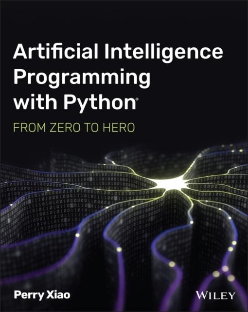 Kniha Artificial Intelligence Programming with Python : From Zero To Hero