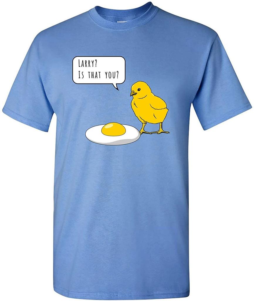 Larry? is That You? - Funny Chick Egg Humor Breakfast Novelty T Shirt