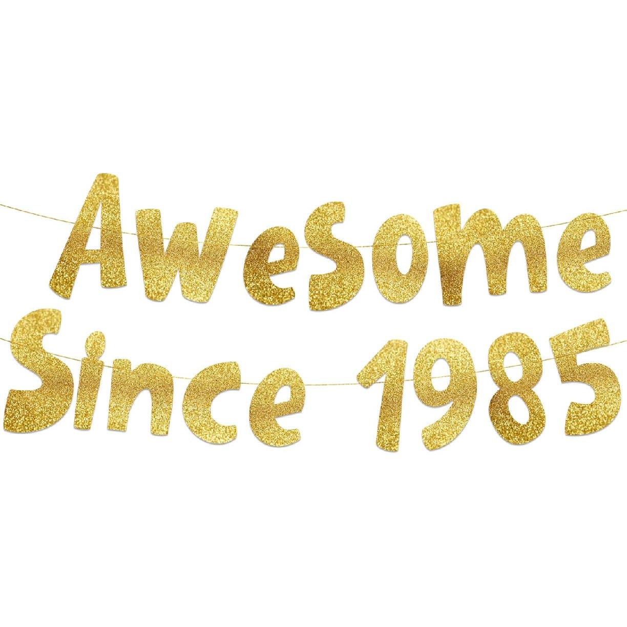 Awesome Since 1985 Gold Glitter Banner - 41st Birthday and Anniversary Party Decorations