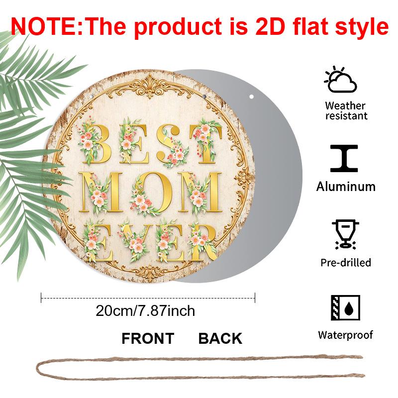 2D Flat, 1pc Best Mom Ever Gift Suitable for Mom Wall Decor - Vintage Floral Round Sign with "Best Mom Ever" & Happy Mother's Day Plaque, Frameless