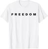 Freedom, Freedom Charlie T-Shirt