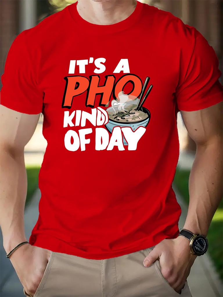 Unisex Short Sleeve Crew Neck T Shirt It Is A Pho Kind Of Day Pho Bowl Graphic Asian Cuisine Theme Casual Cotton Streetwear Tee