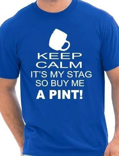 

Keep Calm It s My Stag Funny Stag Night Wedding Mens T-Shirt Size S-XXL 3XL