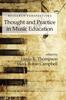 The Research Perspectives : Thought and Practice In Music Education Book