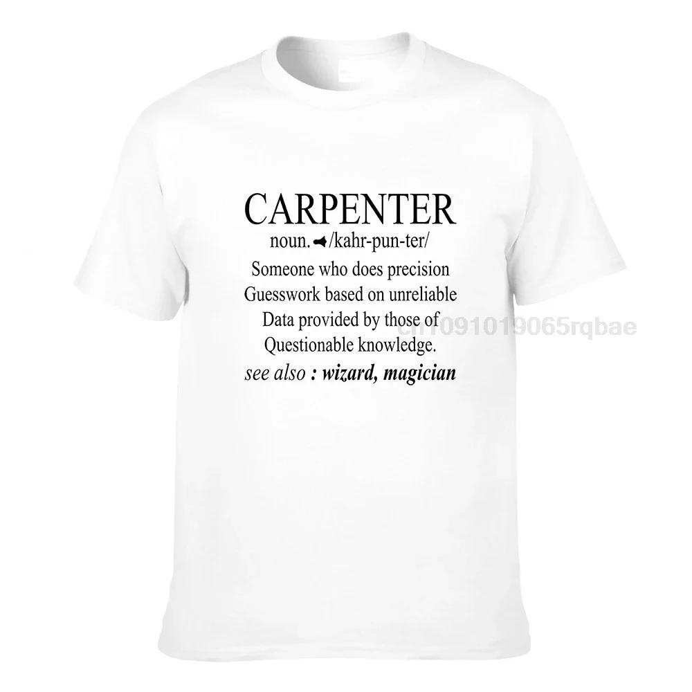 Funny Carpenter Definition Shirt Woodworking Carpentry Gift Harajuku Cotton Student Tshirts 3d Printed Tops T Shirt Family Funny