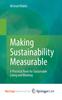 The Making Sustainability Measurable : A Practical Book for Sustainable Living and Working Book