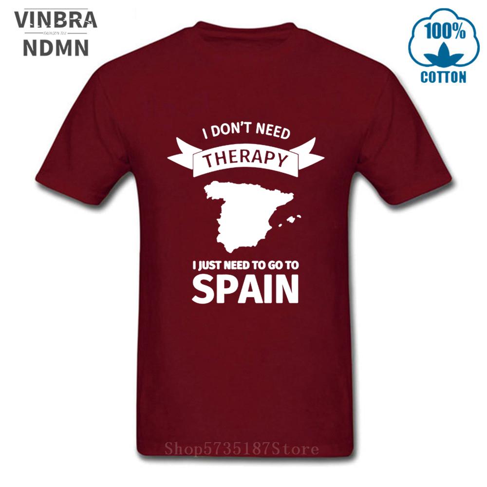 I Dont Need Therapy I Just Need To Go To Spain T Shirt Unisex Cool Summer Fashion Short Sleeve Tshirts Funny Letter Printed Tshirt