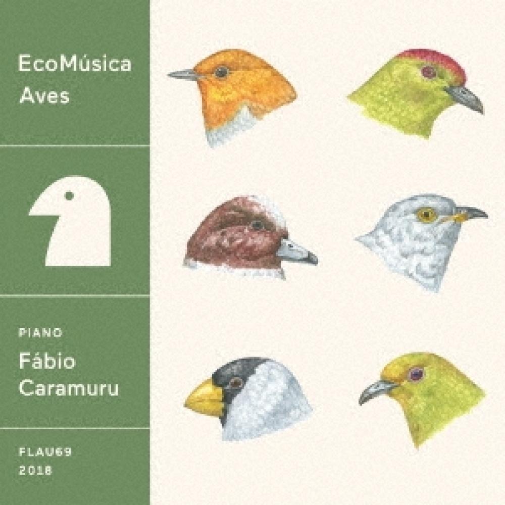 

Fabio Caramuru Ecomusica Aves
