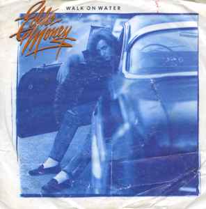 

7inch Record EDDIE MONEY - Walk On Water 3808060 COLUMBIA 1988 Canada Rock Used