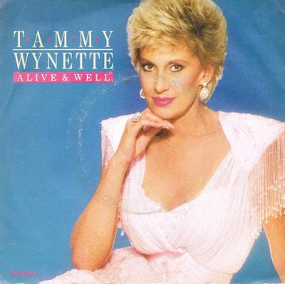 7inch Record TAMMY WYNETTE - Alive & Well 6504397 Epic 1987 UK Rock Used