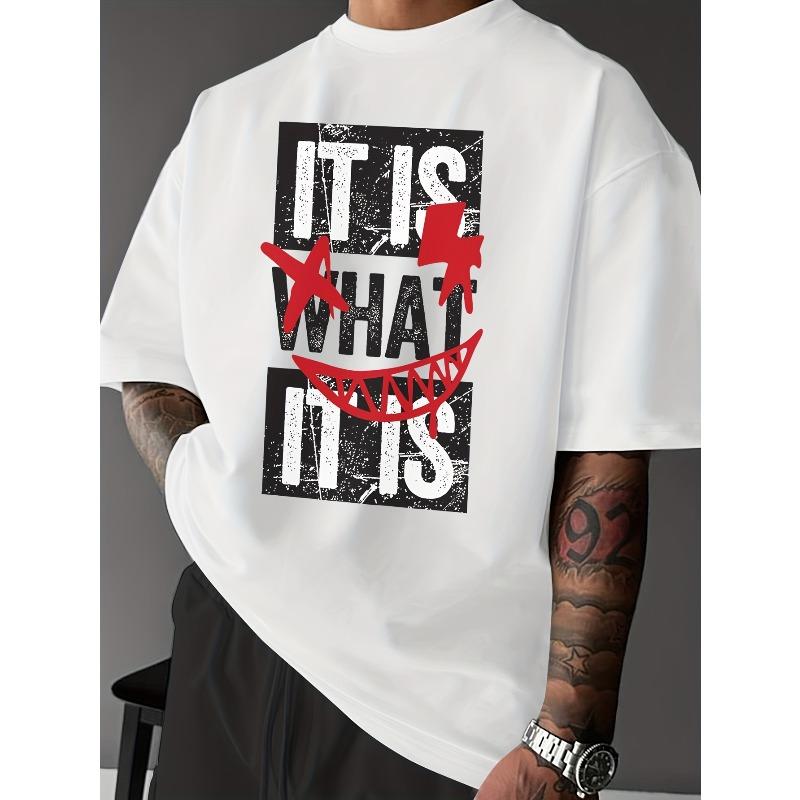 European Size Slogan Print "IT IS WHAT IT IS" T-Shirt, Breathable Fiber, Street Style T-Shirt - Loose Fit, Men'S T-Shirt, Round Neck T-Shirt