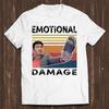 Emotional Damage Meme Parody Viral Joke Best Seller Funny Gift Tee Mens Kids T Shirt C2053