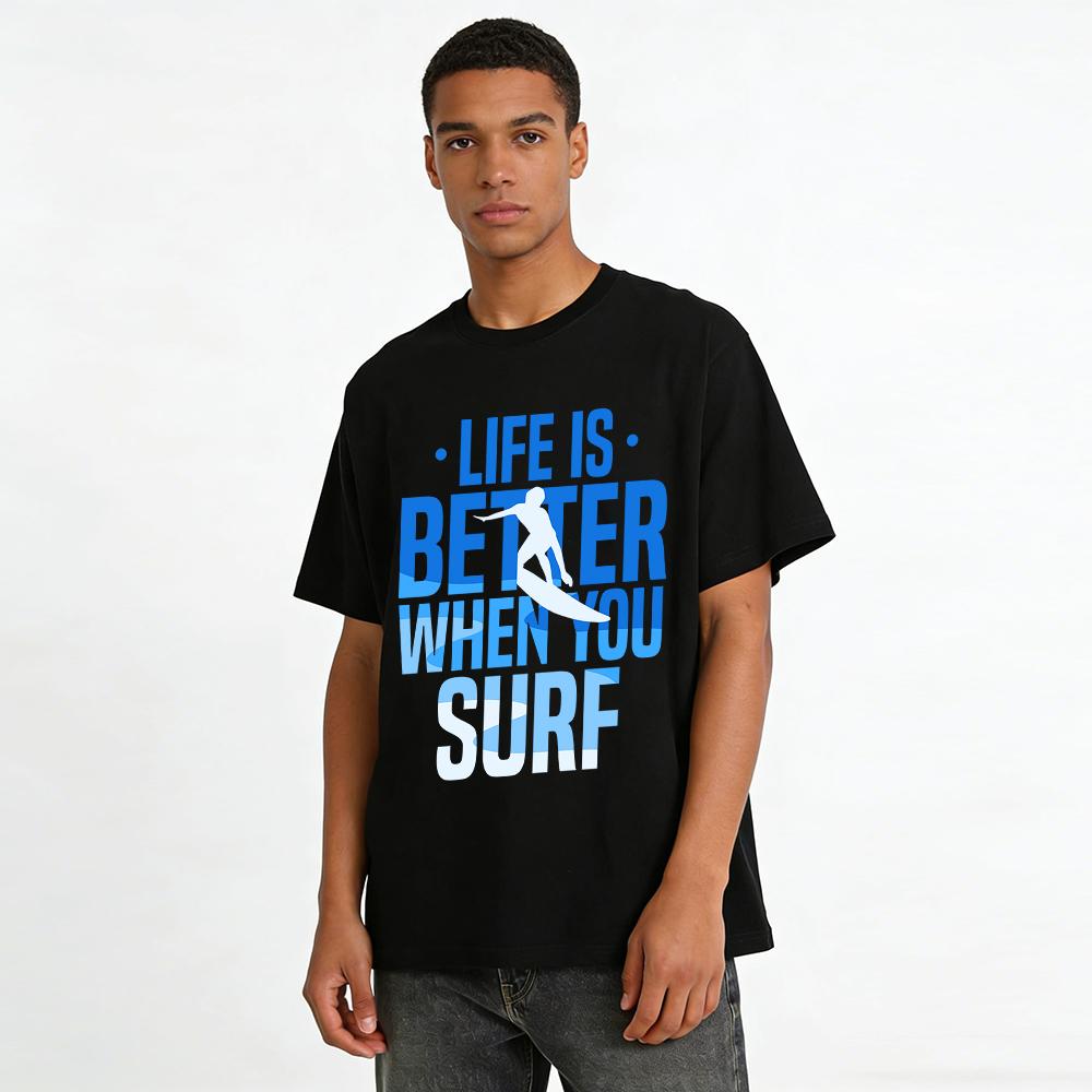 Life Is Better When You Surf Graphic Print Casual Summer Tee Pure Cotton T-shirt
