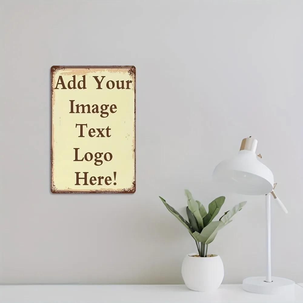 Custom 8x12 Inch Retro Iron Tin Sign Wall Decor Easy Hang