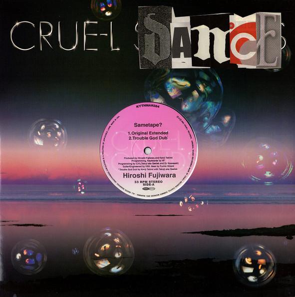 

12inch Record HIROSHI FUJIWARA - Sametape KYTHMAK084 CRUE L 2003 Japan Dance & Electronica