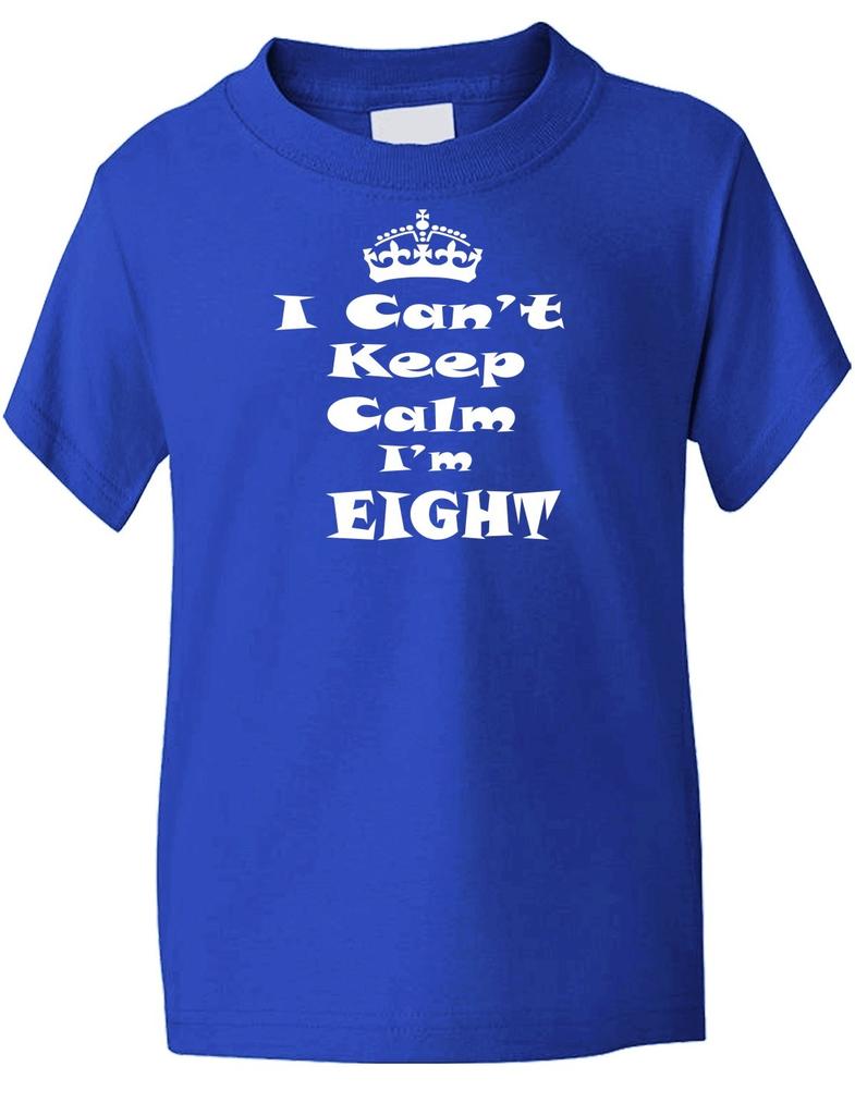 Kinder-T-Shirt 8. 8. Geburtstag Keep Calm I'm Eight Geburtstag Geschenk Alter 1-13Wird in neuem Fenster oder Tab geöffnet