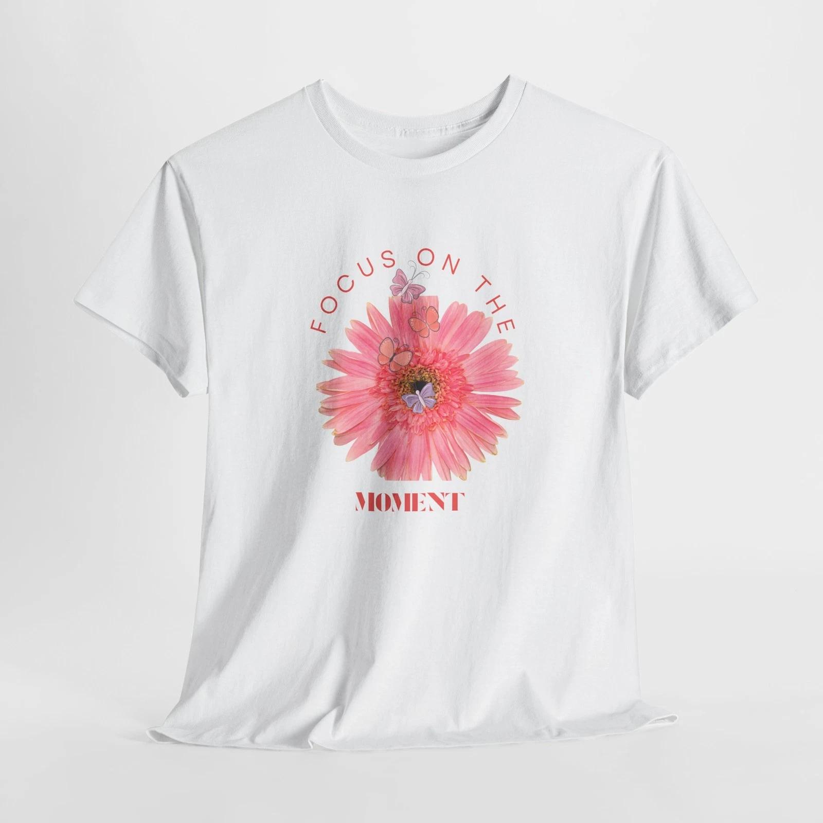 

Focus on the Moment Floral Tee, Inspirational Shirt, Gift for Her, [...] XL