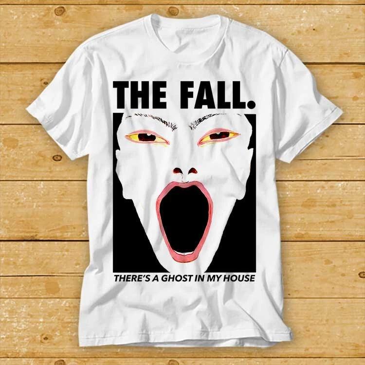 The Fall Theres A Ghost In My House T Shirt 2468 S