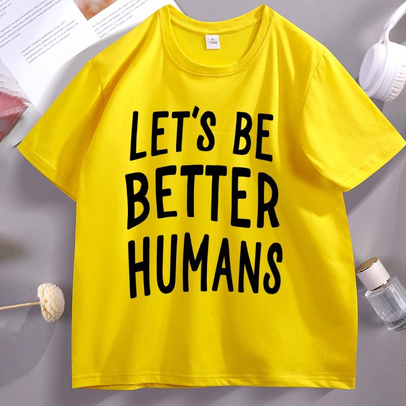 Lets Be Better HuUnisexs Tshirt Unisex Women Kindness Tee Trendy Short Sleeve Cotton Tshirt Y2k Clothes Streetwear Tees Clothes