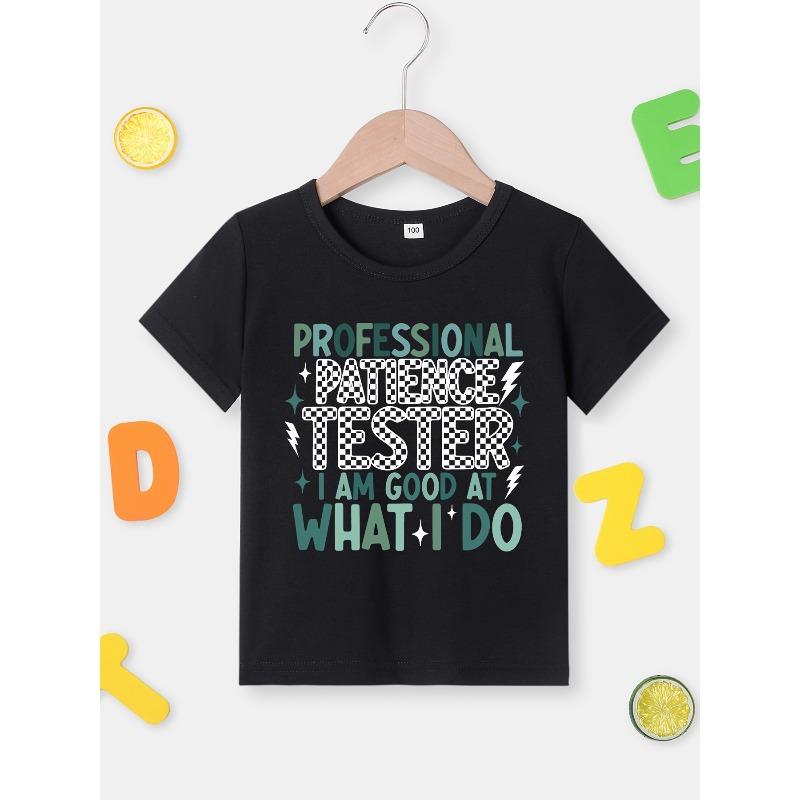 Europäische Größen Kinder Sommer Mode Jungen Kurzarm T-Shirt PROFESSIONELLER GEDULDSTESTER ICH BIN GUT IN DEM, WAS ICH TUE Buchstabendruck Lässiges Oberteil