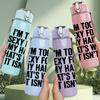 1PC Im Too Sexy For My Hair Text 750ml Color Plastic Sports Water Bottle Leakproof Flip Straw Lid Suitable for Sports Office Home Use