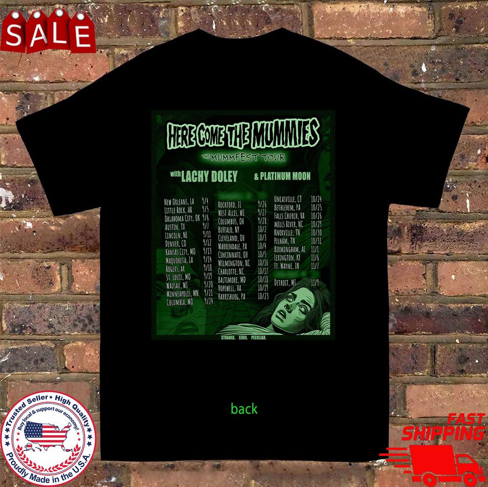 The Mummfest Tour Here Come The Mummies T Shirt  Unisex T-Shirt S