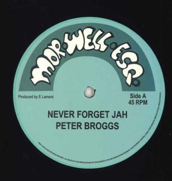 

12inch Record PETER BROGGS / THE MORWELLS - Never Forget Jah / Proverb none Morwell Esq UK 2025 UK Reggae, Ska & Dub