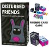 Disturbed Friends Family Party Game Card Toy Table Games Party Supplies Games