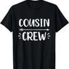 Cousin Crew T-Shirt