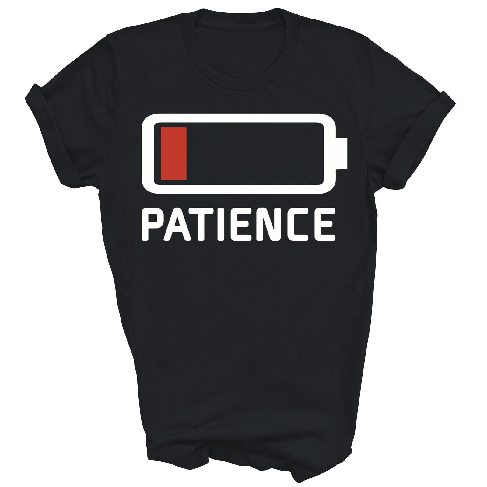 Patience Running Low Battery Level Funny Unisex Shirt Gift XXXL
