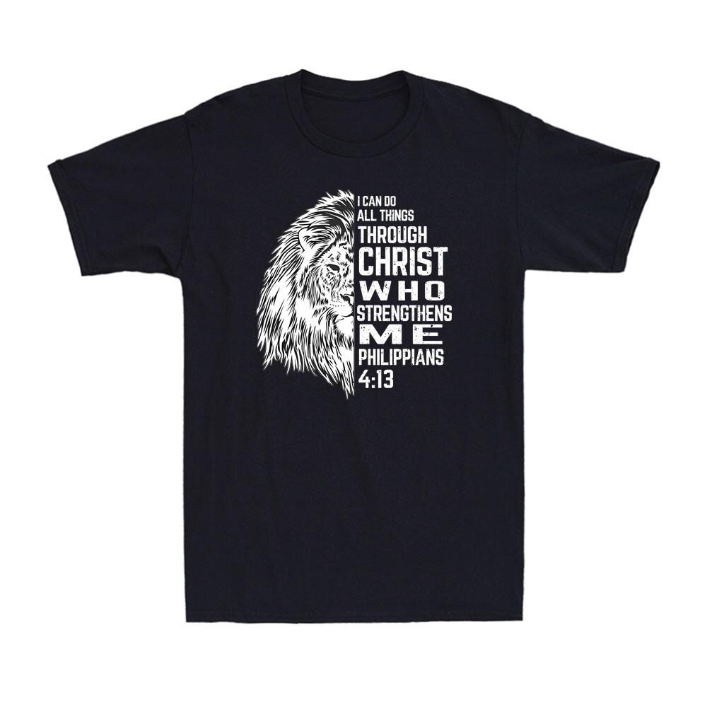 I Can Do All Things Through Christ Philippians 4:13 Christ Lion Men s T-Shirt Unisex T-Shirt XL
