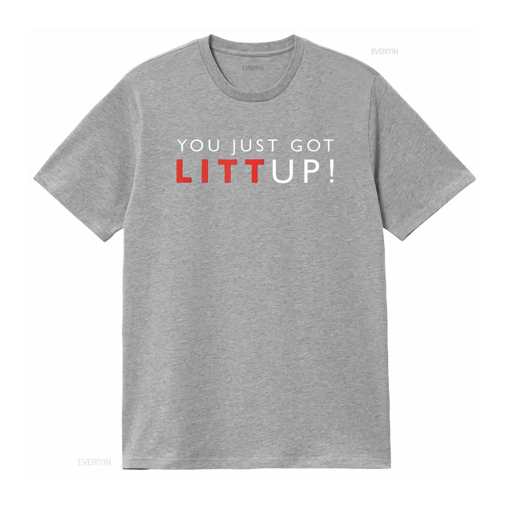 Suits You Just Got Litt Up T Shirt vintage Washed Unisex Soft Stretched homme Slightly Stylish graphic Versatile Casual