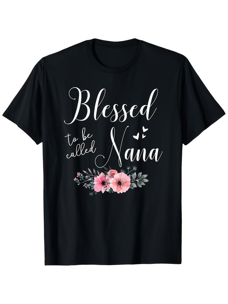 Blessed To Be Nana Women Grandma Mother's Day Christmas T Shirt Unisex Crew Neck T-Shirt - Comfortab