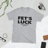 Fets Luck You Read That Wrong Funny Typo Humor Tee • Sarcastic Graphic T-Shirt