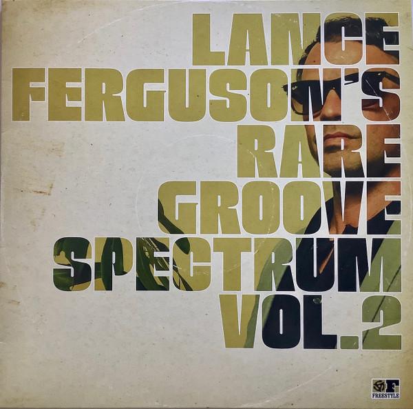 

LP Record LANCE FERGUSON - Lance Ferguson s Rare Groove Spectr FSRLP141 Freestyle Recor 2022 UK Soul/Funk