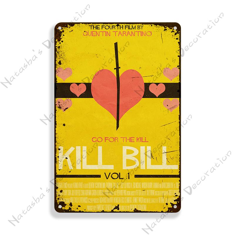 Kill Bill Classic Movie Bar Metal Poster Retro Poster Rusty Metal Plate Industrial Decor Metal Plaque Cafe Home Wall Plate