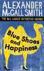 Blue Shoes And Happiness by Alexander McCall Smith Paperback Book 9780349117720