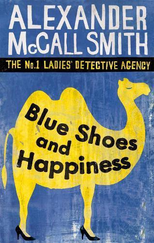 Blue Shoes And Happiness by Alexander McCall Smith Paperback Book 9780349117720