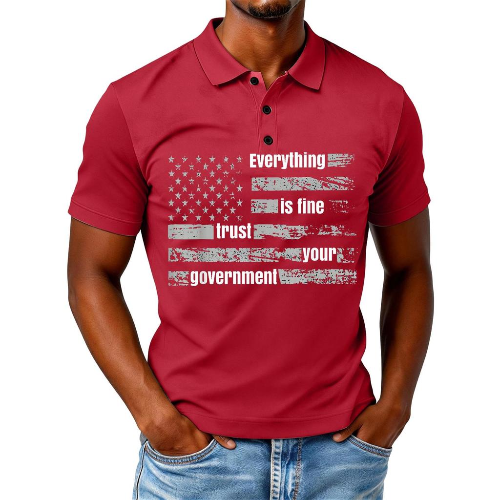 Everything is Fine Trust Your Government Funny Humor Quote T-Shirt