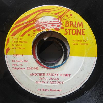 7inch Record DELROY MELODY  Another Friday Night NONE Brim Stone Jamaica Reggae Ska  Dub Used